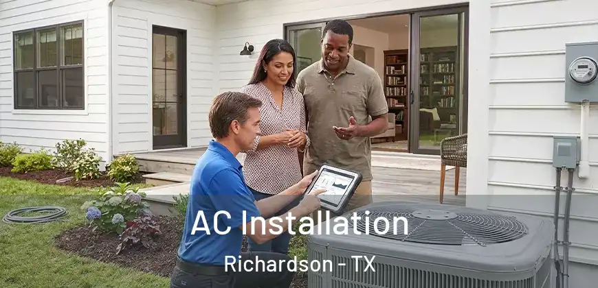  AC Installation Richardson - TX