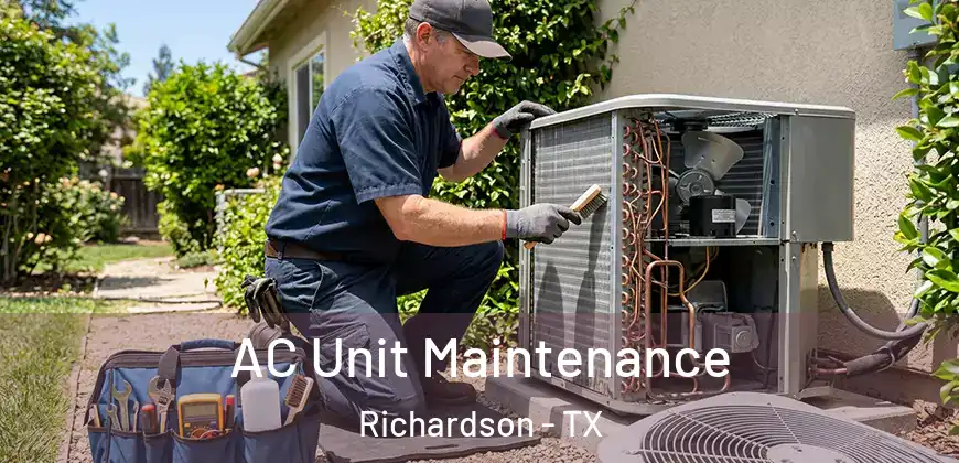  AC Unit Maintenance Richardson - TX