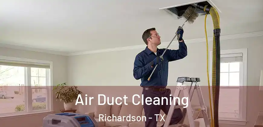 Air Duct Cleaning Richardson - TX